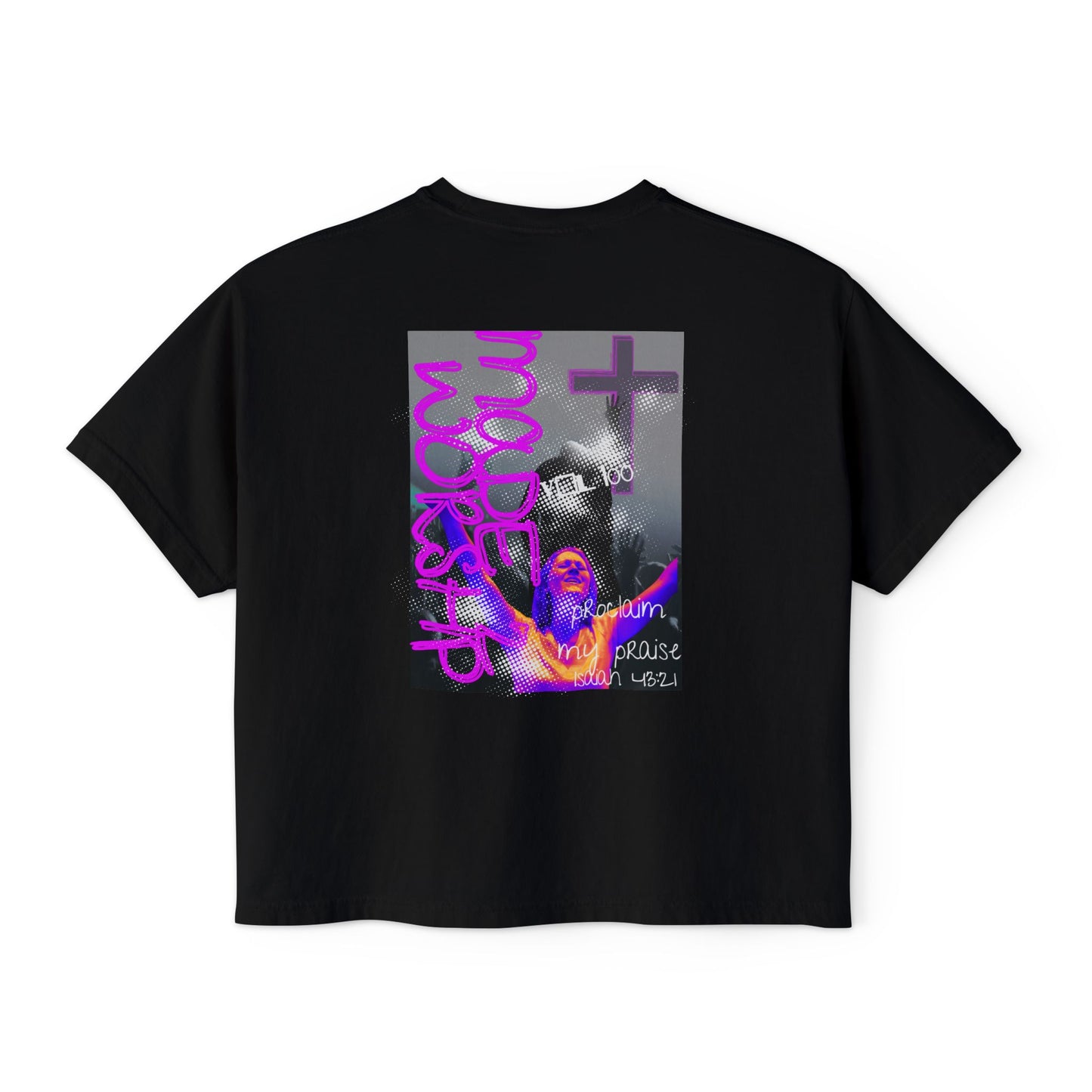 Made 2 WORSHP Isaiah 43:21 Women's Boxy Tee