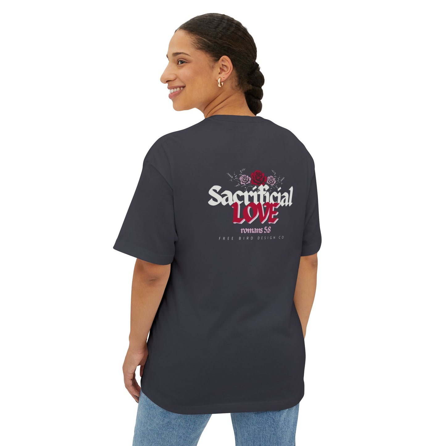 Romans 5:8 While we were yet sinners, Christ died for us Oversized Tee with Sacrificial Love Design | Casual Streetwear, Graphic Tee, Faith Apparel, Gift for Her, Christian Fashion